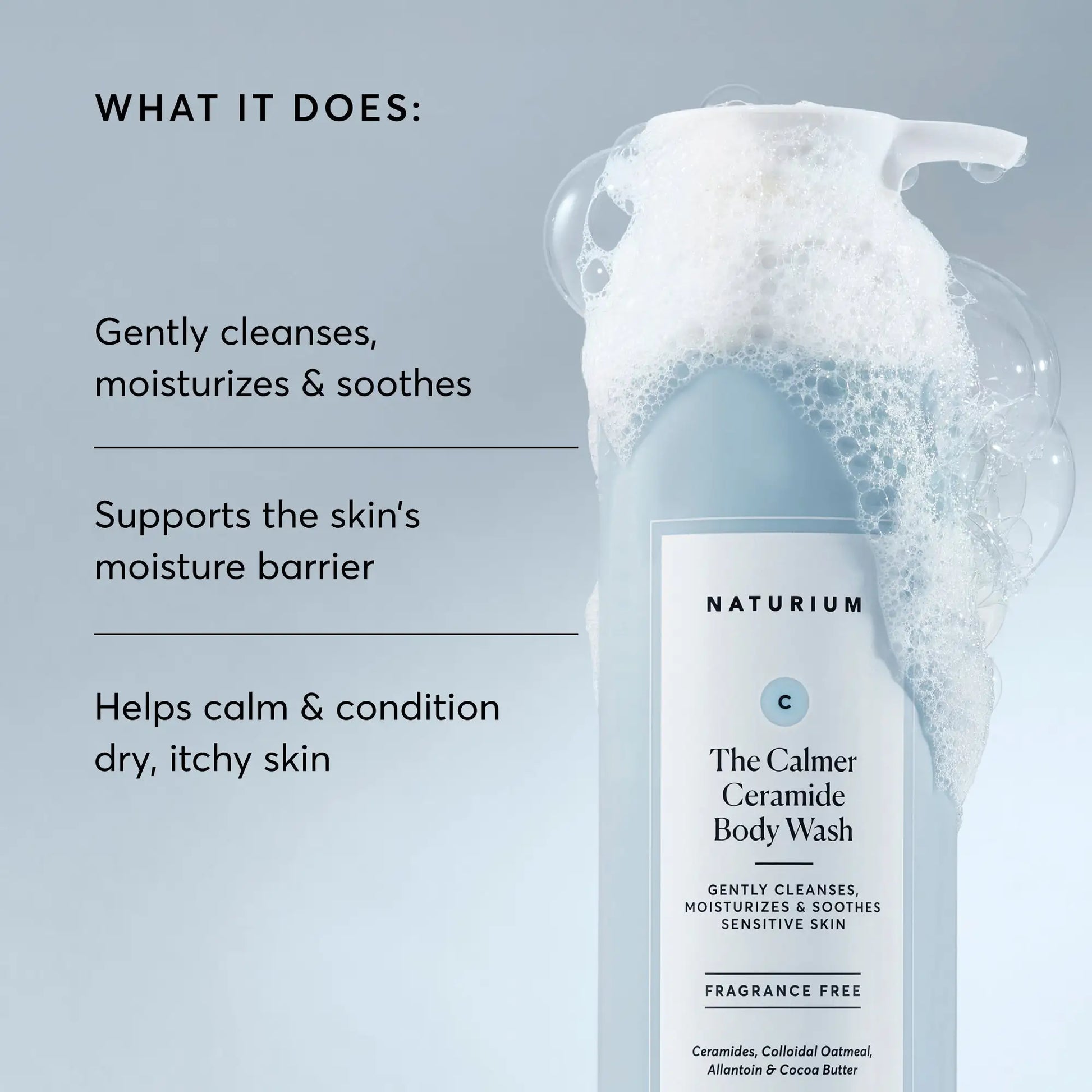 the-calmer-ceramide-body-wash-q5 NATR-40025-Alt-Image-The-Calmer-Ceramide-Body-Wash-02.webp